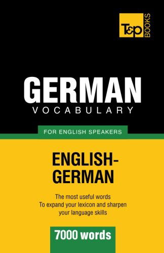 Cover for Andrey Taranov · German Vocabulary for English Speakers - 7000 Words (Paperback Book) (2012)