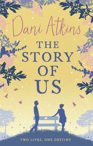 Cover for Dani Atkins · The Story Of Us (Paperback Book) (2014)
