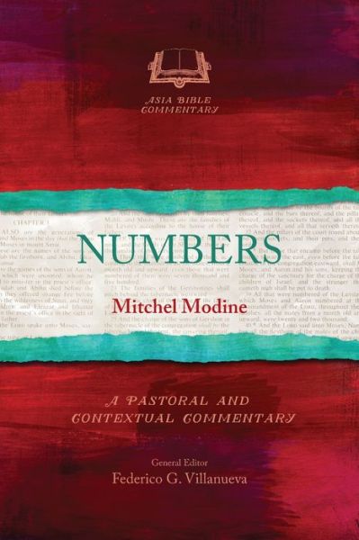Numbers - Asia Bible Commentary Series - Mitchel Modine - Books - Langham Publishing - 9781783684144 - May 6, 2018
