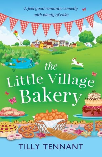 Cover for Tilly Tennant · Little Village Bakery (Book) (2016)