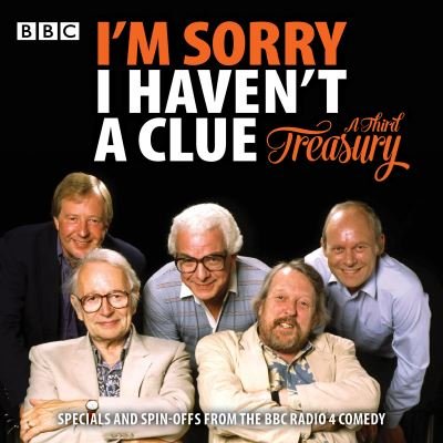 I'm Sorry I Haven't A Clue: A Third Treasury - Humphrey Lyttelton - Musikk - BBC Worldwide Ltd - 9781787532144 - 27. november 2018