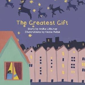 Cover for Anika Lillicrap · The Greatest Gift (Paperback Book) (2020)
