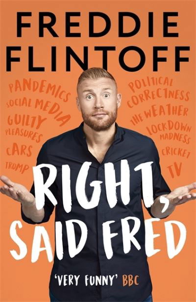 Right, Said Fred - Andrew Flintoff - Books - Bonnier Books Ltd - 9781788704144 - May 13, 2021