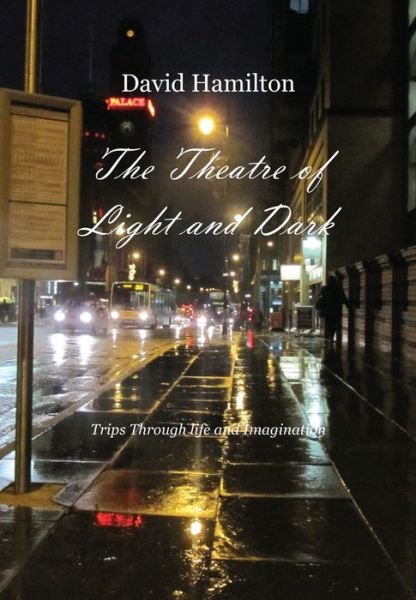 Cover for David Hamilton · The Theatre of Light and Dark (Pocketbok) (2019)