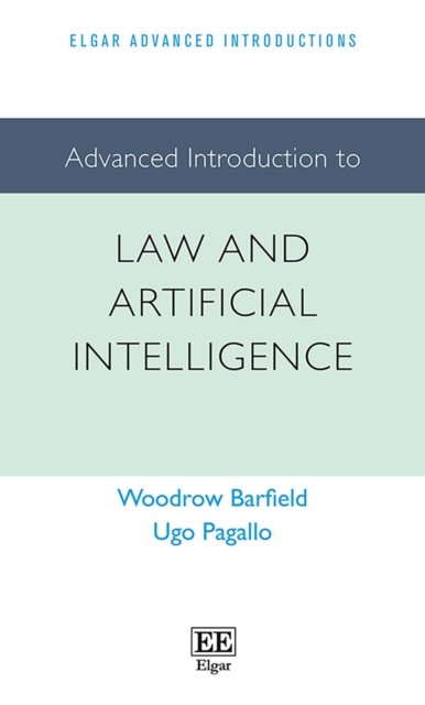 Cover for Woodrow Barfield · Advanced Introduction to Law and Artificial Intelligence - Elgar Advanced Introductions series (Pocketbok) (2020)