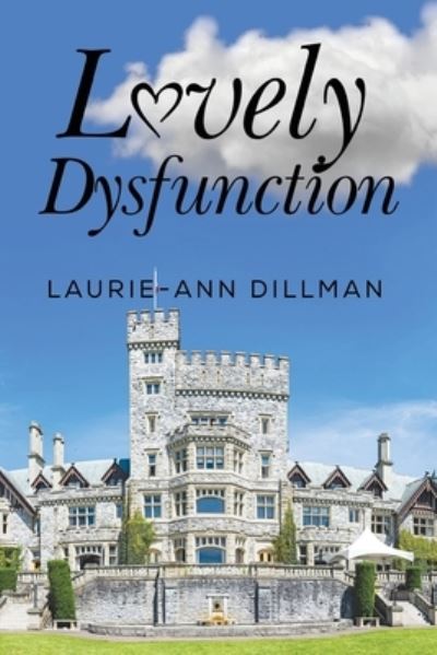 Cover for Laurie-Ann Dillman · Lovely Dysfunction (Paperback Book) (2023)