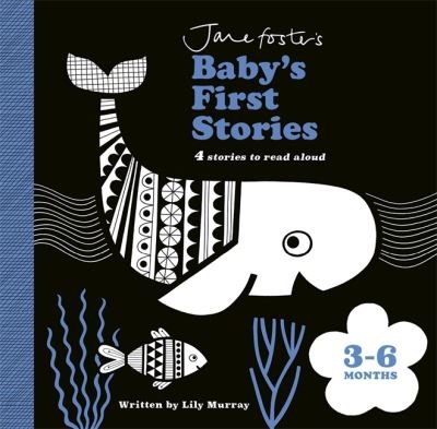 Cover for Lily Murray · Jane Foster's Baby's First Stories: 3–6 months: Look and Listen with Baby - Jane Foster's Baby's First Stories (Board book) (2023)