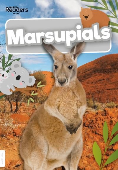 Cover for Madeline Tyler · Marsupials - BookLife Non-Fiction Readers (Paperback Book) (2022)