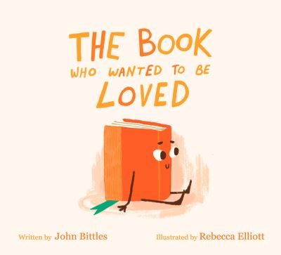 Cover for John Bittles · The Book Who Wanted To Be Loved (Paperback Book) (2023)