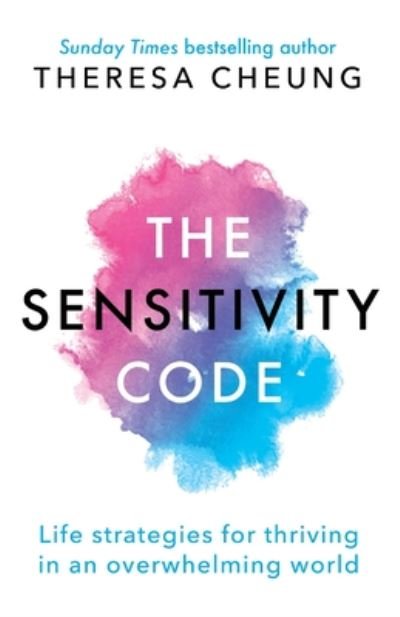 The Sensitive Soul: Life strategies for thriving in an overwhelming world - Theresa Cheung - Livros - Bookouture - 9781838885144 - 15 de maio de 2020