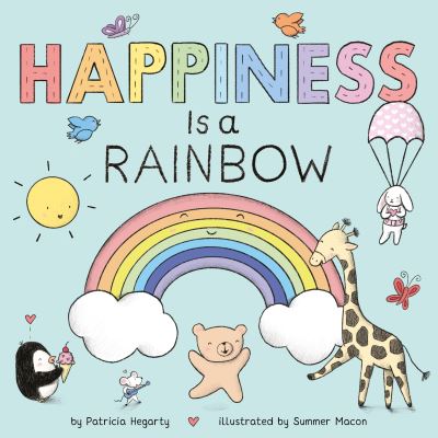 Cover for Patricia Hegarty · Happiness is a Rainbow (Board book) (2022)