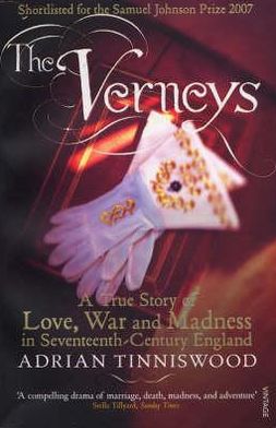 Cover for Adrian Tinniswood · The Verneys: Love, War and Madness in Seventeenth-Century England (Taschenbuch) (2008)