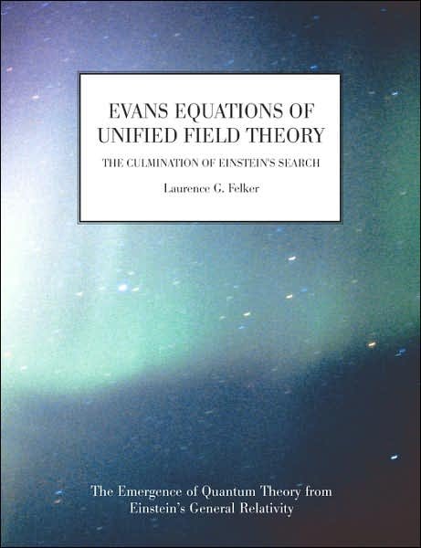 Cover for Laurence G Felker · Evans Equations of Unified Field Theory (Paperback Book) (2007)