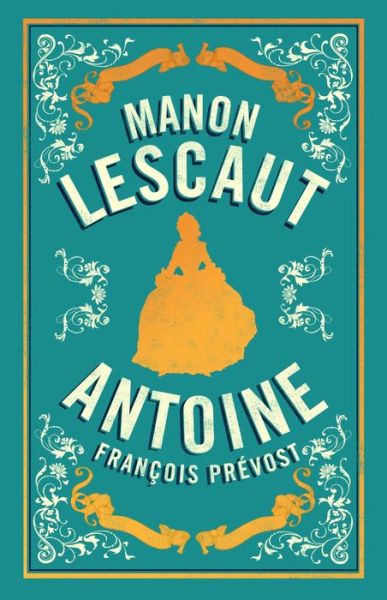 Cover for Antoine Francois Prevost · Manon Lescaut: Newly Translated and  Annotated (Paperback Book) (2019)