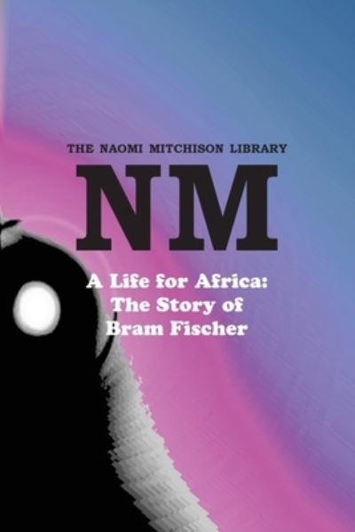 Cover for Mitchison Naomi · A Life for Africa (Pocketbok) (2021)