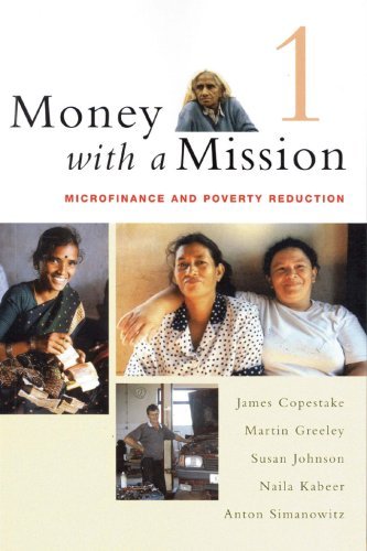Cover for James Copestake · Money with a Mission Volume 1: Microfinance and Poverty Reduction (Paperback Book) (2005)