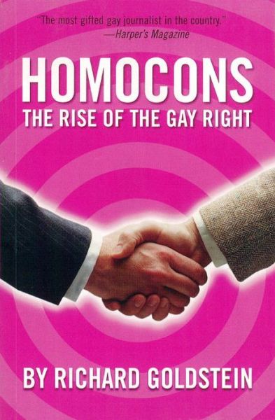 Cover for Richard Goldstein · Homocons: The Rise of the Gay Right (Taschenbuch) (2003)