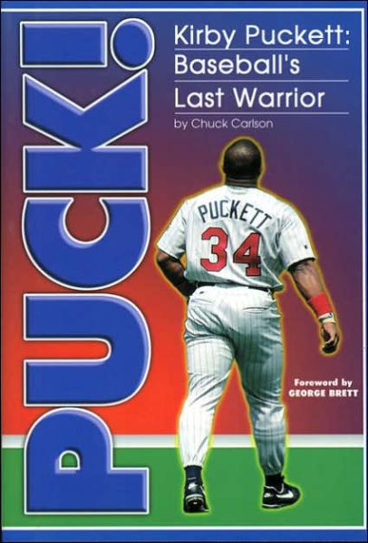 Cover for Chuck Carlson · Puck Kirby Puckett (Hardcover Book) (1997)