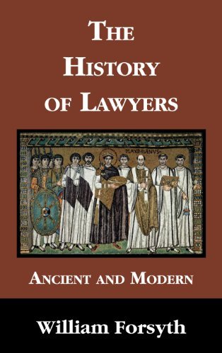 Cover for William Forsyth · The History of Lawyers (Hardcover Book) (2010)