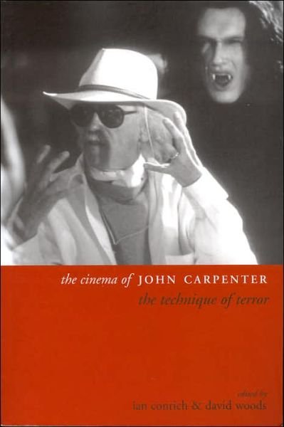 The Cinema of John Carpenter - Ian Conrich - Kirjat - Wallflower Press - 9781904764144 - perjantai 15. huhtikuuta 2005