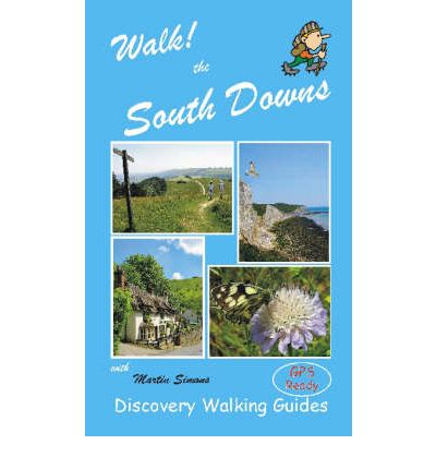 Cover for Martin Simons · Walk! the South Downs - Walk! (Spiralbuch) (2006)