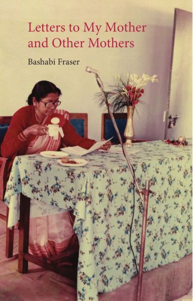 Cover for Bashabi Fraser · Letters to My Mother: and other mothers (Paperback Book) (2015)