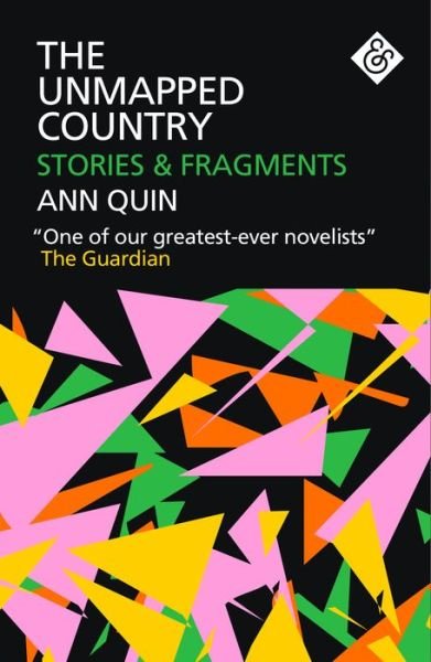 Cover for Ann Quin · The Unmapped Country: Stories and Fragments (Paperback Bog) (2018)