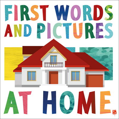 Cover for Margot Channing · First Words &amp; Pictures: At Home - First Words &amp; Pictures (Board book) [Illustrated edition] (2018)