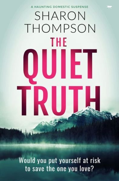 Cover for Sharon Thompson · The Quiet Truth (Paperback Book) (2020)