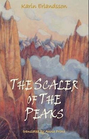 Cover for Karin Erlandsson · The Scaler of the Peaks - Young Dedalus (Paperback Book) (2023)