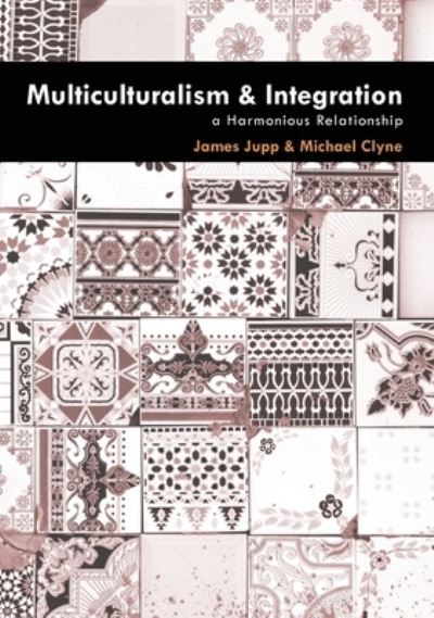 Cover for Michael Clyne · Multiculturalism and integration (Book) (2011)