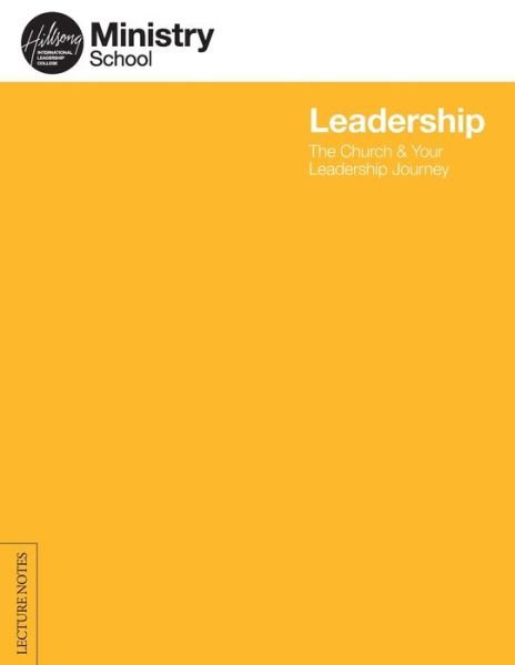 Cover for Hillsong International Leadership College · Leadership - the Church and Your Leadership Journey (Paperback Book) (2020)
