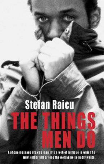 Cover for Stefan Raicu · The Things Men Do (Paperback Book) (2013)