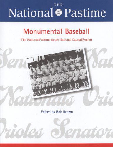 Cover for Society for American Baseball Research · The National Pastime, Monumental Baseball, 2009 (Taschenbuch) (2009)