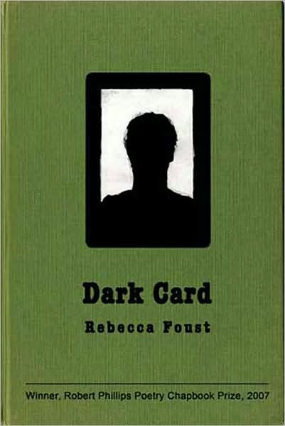 Cover for Rebecca Foust · Dark Card (Paperback Book) (2008)