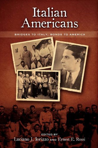 Cover for Ernest E. Rossi · Italian Americans: Bridges to Italy, Bonds to America (Pocketbok) (2010)