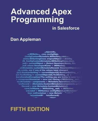 Cover for Dan Appleman · Advanced Apex Programming in Salesforce (Paperback Book) (2021)