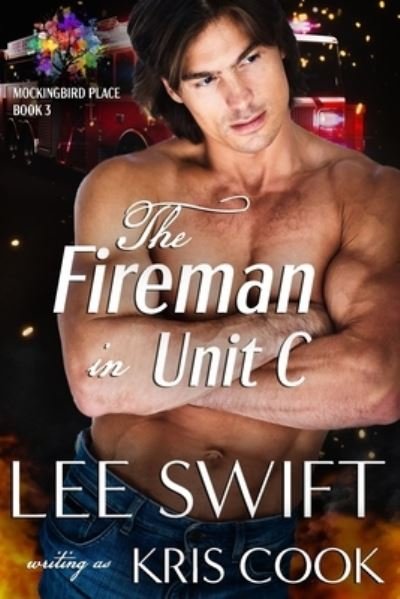 Cover for Swift · The Fireman in Unit C (Paperback Bog) (2016)