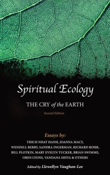 Cover for Llewelyn Vaughan Lee · Spiritual Ecology: The Cry of the Earth (Paperback Book) [2 Revised edition] (2016)