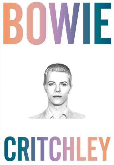 Cover for Simon Critchley · Bowie (Bok) (2016)