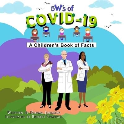 Cover for Donna Johnson · 5 W's of Covid-19 (Pocketbok) (2021)