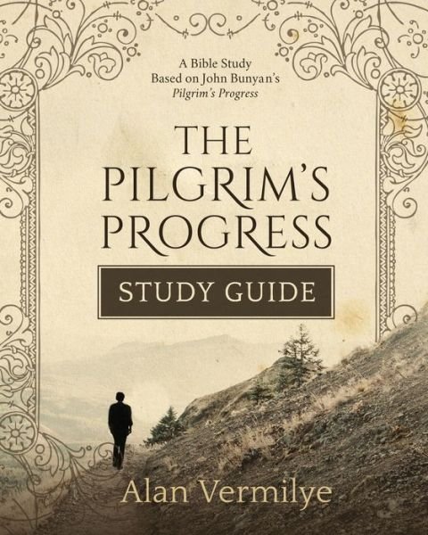 Cover for Alan Vermilye · The Pilgrim's Progress Study Guide (Paperback Book) (2020)