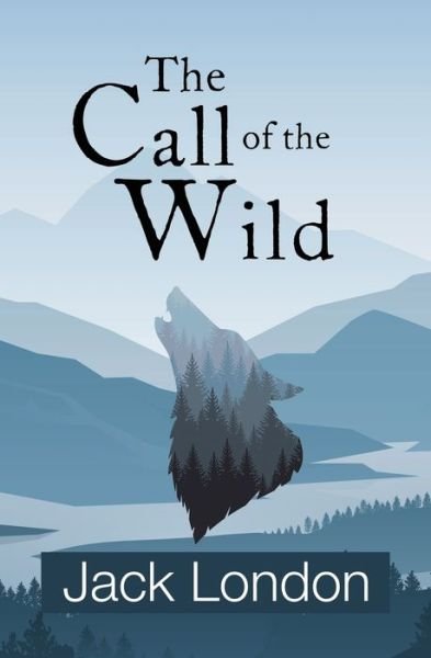 Cover for Jack London · The Call of the Wild (Reader's Library Classics) (Paperback Bog) (2021)