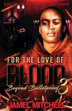 Cover for Jamel Mitchell · For the Love of Blood 3 (Book) (2023)