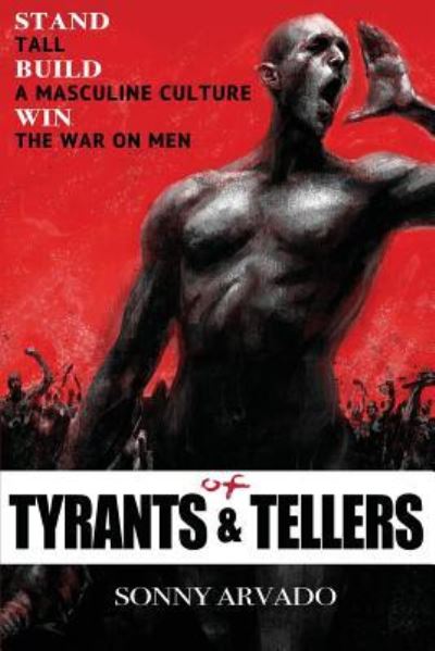 Cover for Sonny Arvado · Of Tyrants &amp; Tellers (Paperback Book) (2017)
