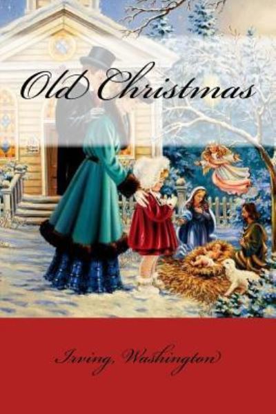 Cover for Irving Washington · Old Christmas (Paperback Book) (2017)