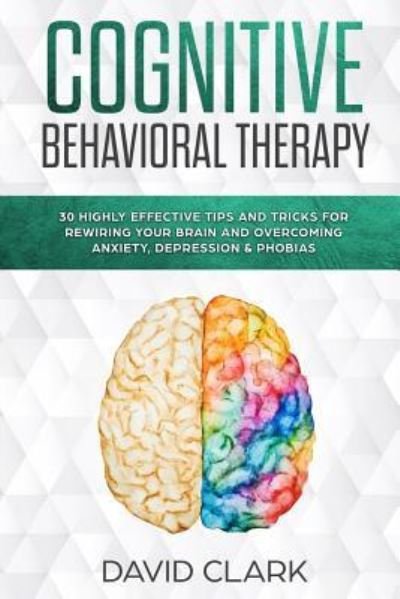 Cover for David Clark · Cognitive Behavioral Therapy (Pocketbok) (2018)