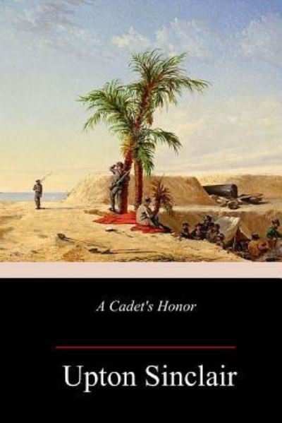 Cover for Upton Sinclair · A Cadet's Honor (Paperback Bog) (2018)