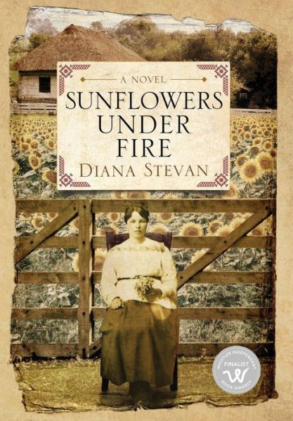 Cover for Diana Stevan · Sunflowers under Fire (Bok) (2023)