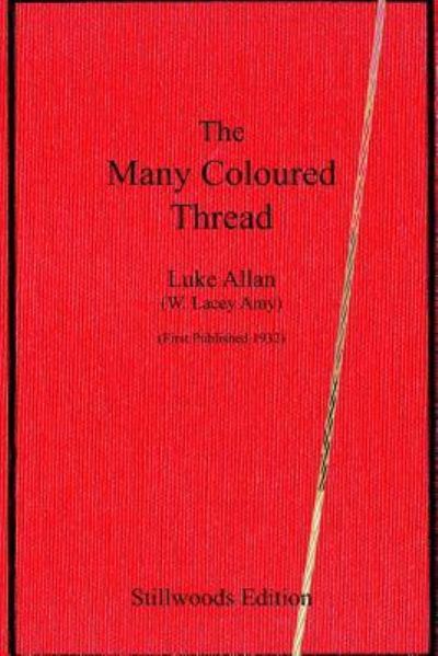 Cover for Luke Allan · The Many Coloured Thread (Paperback Book) (2016)